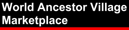 World Ancestor Village Marketplace Online Store header title image, white lettering on black background with read strip at bottom
